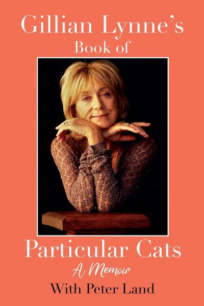 Gillian Lynne’s Book of Particular Cats