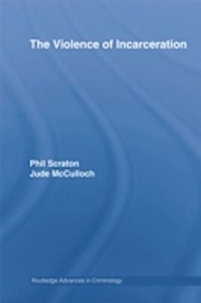 Violence of Incarceration