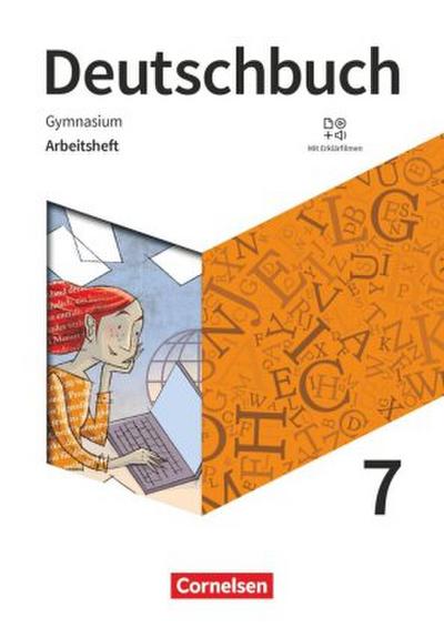 Deutschbuch Gymnasium - Zu den Ausgaben: Neue Allgemeine Ausgabe und Niedersachsen - Neue Ausgabe - 7. Schuljahr