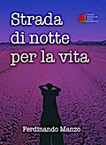 Strada di notte per la vita