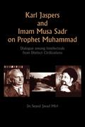 Karl Jaspers and Imam Musa Sadr On Prophet Muhammad