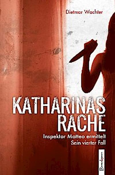 Katharinas Rache