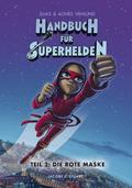 Handbuch für Superhelden Teil 2