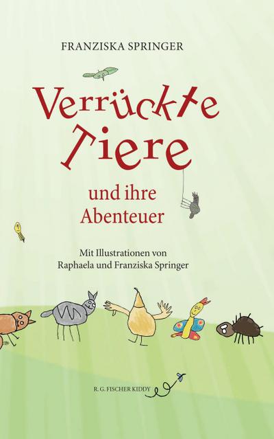 Verrückte Tiere und ihre Abenteuer