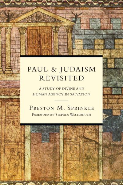 Paul and Judaism Revisited