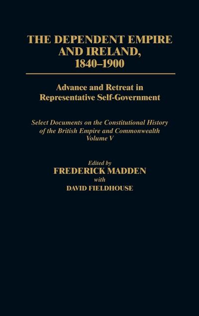 The Dependent Empire and Ireland, 1840-1900