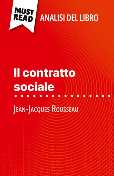Il contratto sociale di Jean-Jacques Rousseau (Analisi del libro)