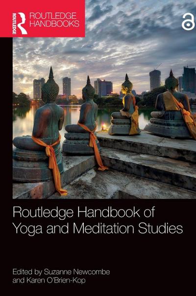 Routledge Handbook of Yoga and Meditation Studies