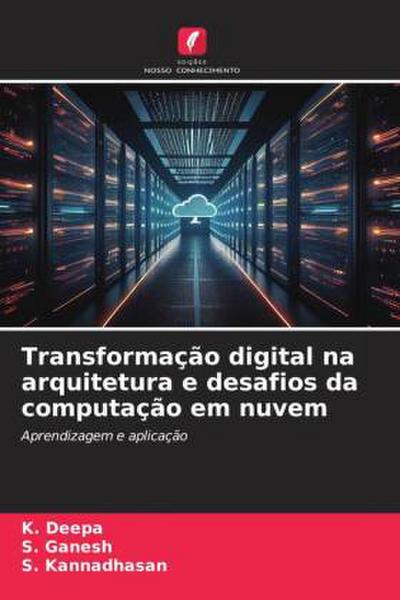 Transformação digital na arquitetura e desafios da computação em nuvem