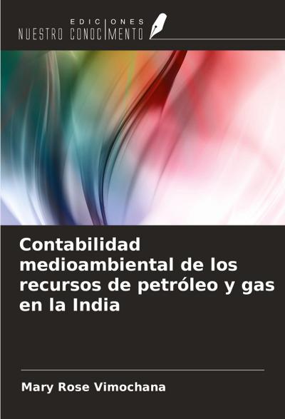 Contabilidad medioambiental de los recursos de petróleo y gas en la India