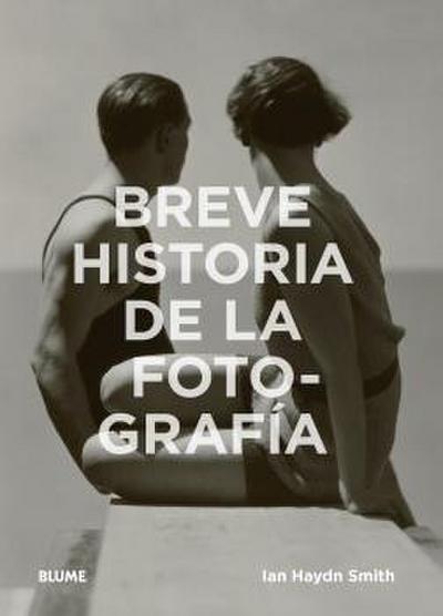 Breve Historia de la Fotografía