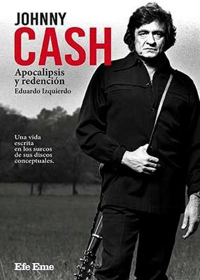 Johnny Cash : apocalipsis y redención