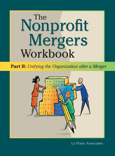 Nonprofit Mergers Workbook Part II