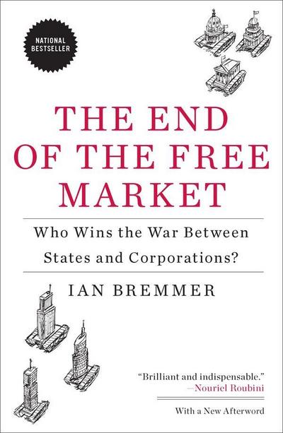 The End of the Free Market