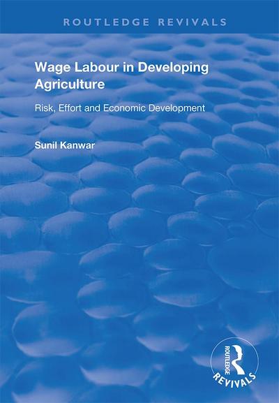 Wage Labour in Developing Agriculture