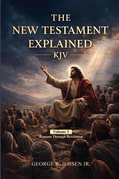 New Testament Explained KJV