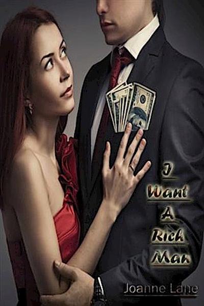 I Want A Rich Man