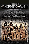 A nap rabszolgái I. kötet