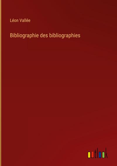 Bibliographie des bibliographies