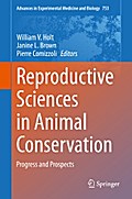 Reproductive Sciences in Animal Conservation