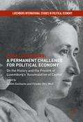 Rosa Luxemburg: A Permanent Challenge for Politica