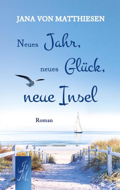 Neues Jahr, neues Glück, neue Insel