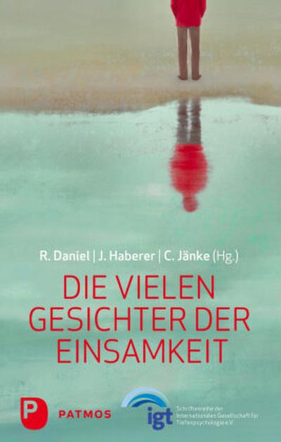 Die vielen Gesichter der Einsamkeit