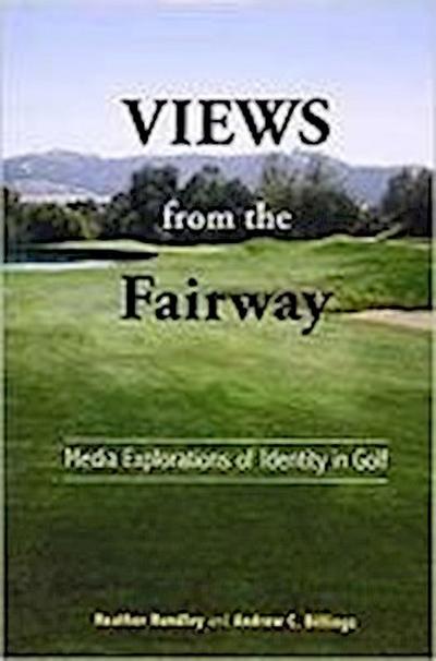 Hundley, H:  Views from the Fairway