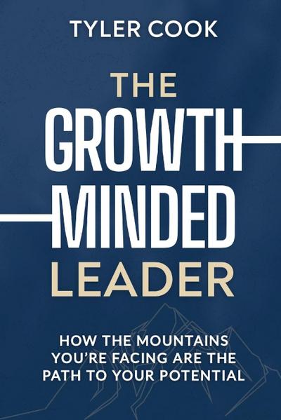 The Growth-Minded Leader
