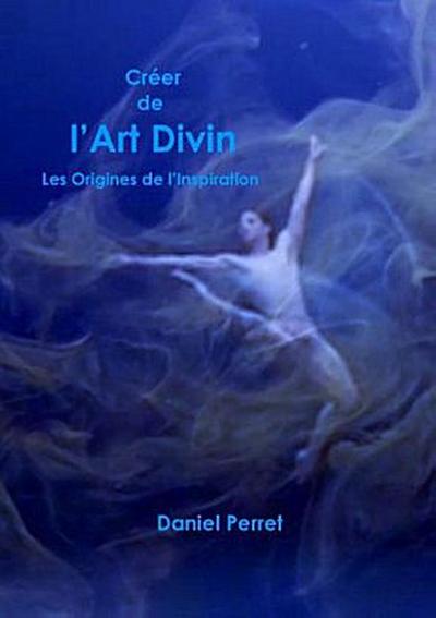 Créer de l’Art Divin