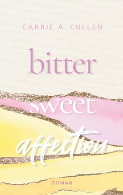 Bitter Sweet Affection