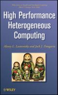 High Performance Heterogeneous Computing