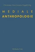 Mediale Anthropologie