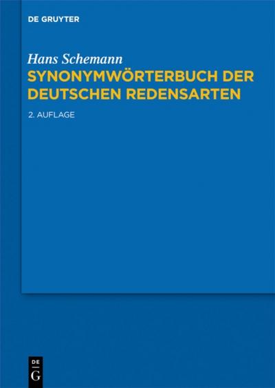 Synonymwörterbuch der deutschen Redensarten