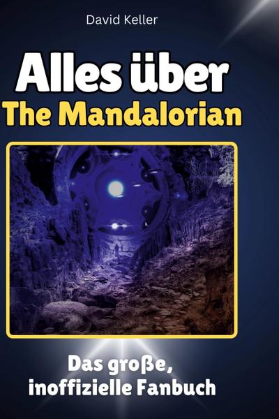 Alles über<br> The Mandalorian