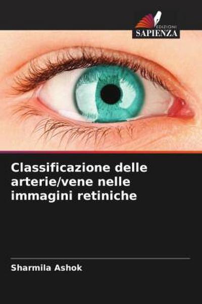 Classificazione delle arterie/vene nelle immagini retiniche