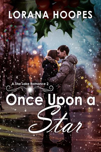 Once Upon A Star (Star Lake, #3)