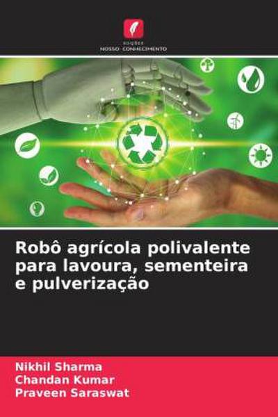 Robô agrícola polivalente para lavoura, sementeira e pulverização