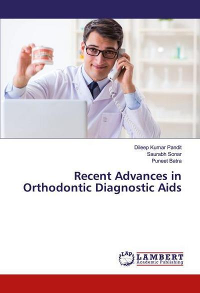 Recent Advances in Orthodontic Diagnostic Aids
