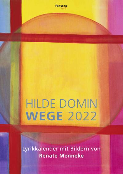 Hilde Domin: Wege 2022