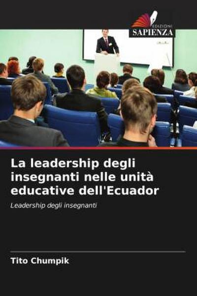 La leadership degli insegnanti nelle unità educative dell’Ecuador