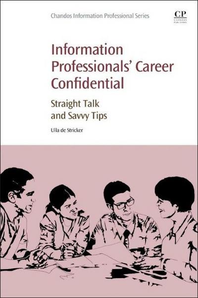 Information Professionals’ Career Confidential