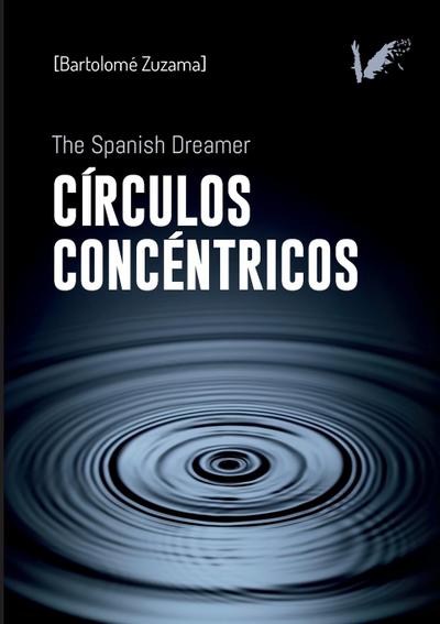 Círculos concéntricos. The spanish dreamer