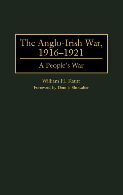 The Anglo-Irish War, 1916-1921