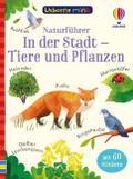Usborne Minis Naturführer: In der Stadt - Tiere und Pflanzen