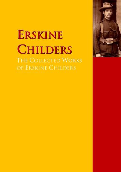 The Collected Works of Erskine Childers