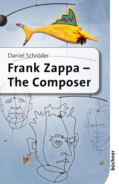 Frank Zappa - The Composer