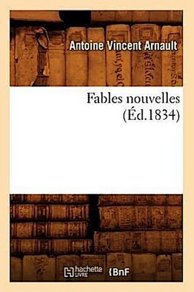 Fables Nouvelles (Éd.1834)