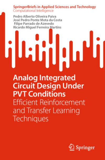 Analog Integrated Circuit Design Under PVT Conditions