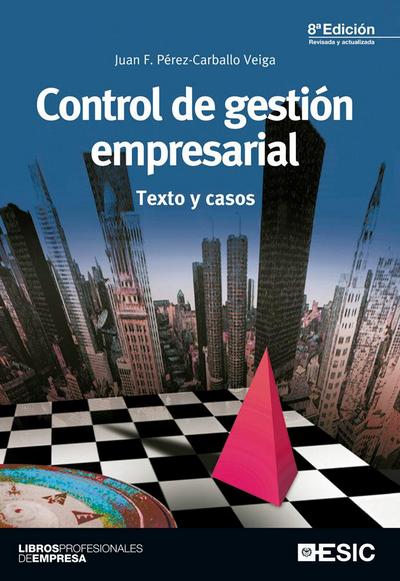 Control de gestión empresarial : texto y casos